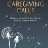 Caregiving manuals for practical advice
